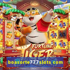 boasorte777slots com